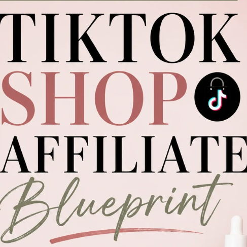 TikTok Shop 2026 Affiliate Blueprint